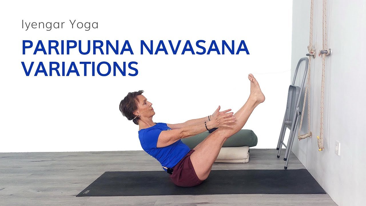 Paripurna Navasana Variations—How To Do Boat Pose—Iyengar Yoga